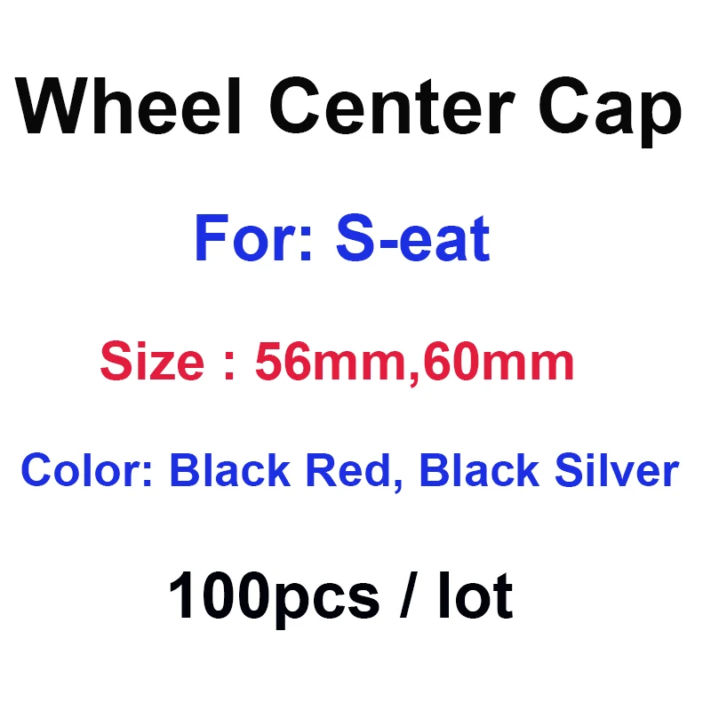 100pcs 56mm 60mm Wheel Center Cap Cover Tire Rim Hub Cover For Leon Cupra R Cupra Leon ST Cupra Ateca FR Car Styling