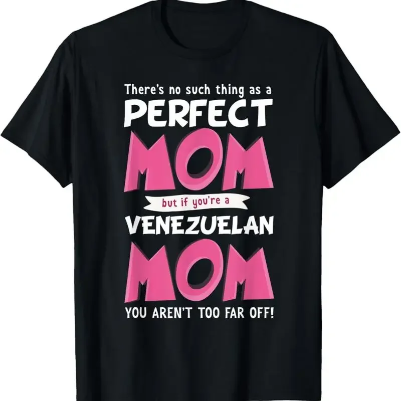 Funny Venezuelan Mom Mother From Venezuela Message T Shirt