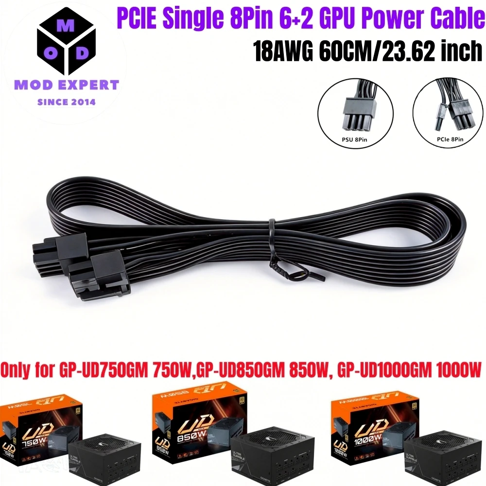 PCIe Single 8Pin 6+2Pin GPU Power Cable for Gigabyte GP-UD750GM, GP-UD850GM, GP-UD1000GM Fully Gold Modular Power, 18AWG 60CM