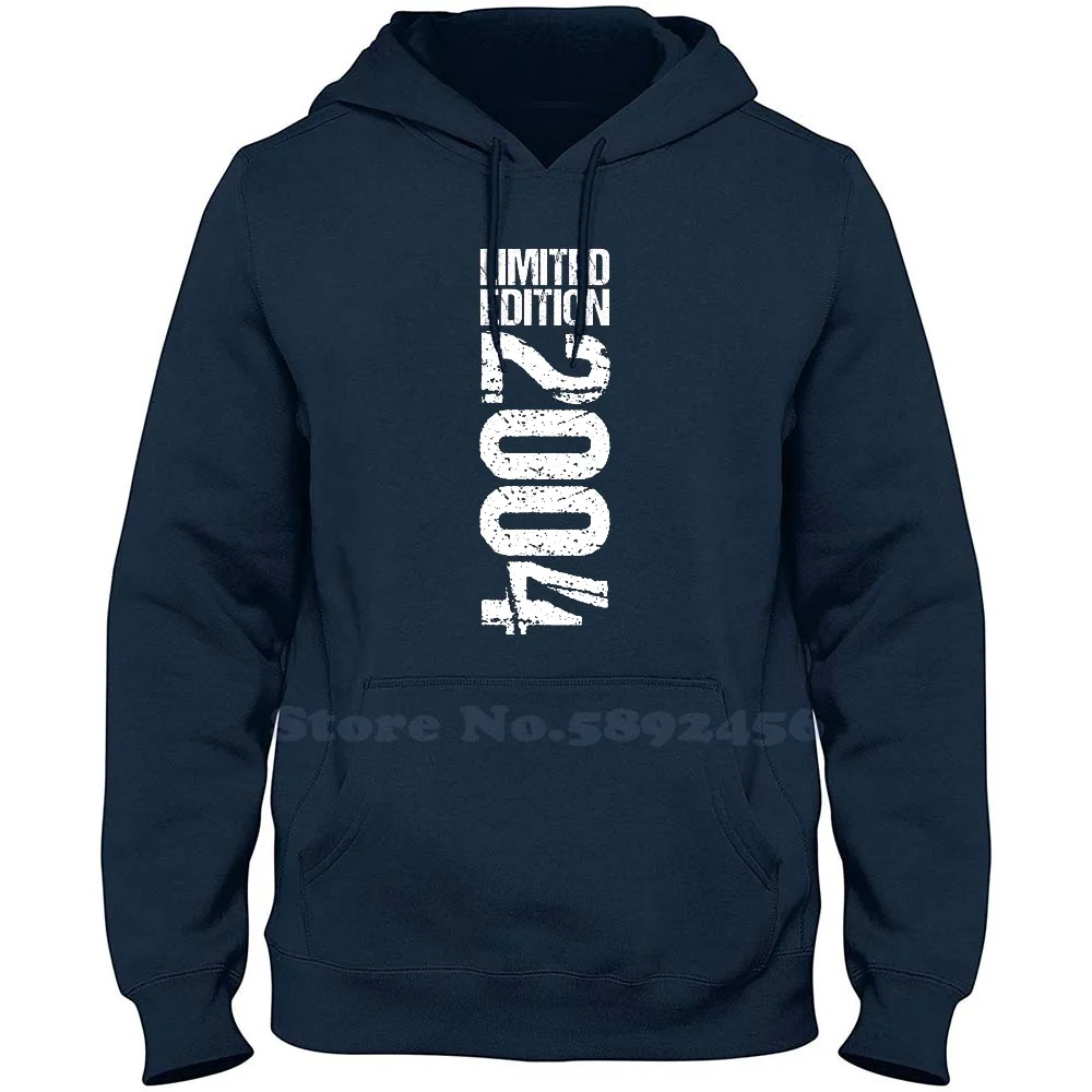 2004 18Th Birthday Of Age Limited Edition 100% Pure Cotton Hoodie 18Th Birthday Vintage 2004 Legal Age Limited Edition Born In