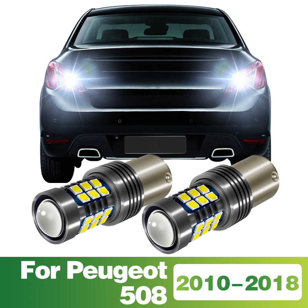 1156 Signal-Lamp LED Bulb Car Reverse Light Tail Lamp Accessories For Peugeot 508 2010 2011 2012 2013 2014 2015 2016 2017 2018