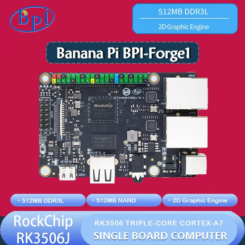

Banana Pi Forge 1 RockChip RK3506J RK3506 Трехъядерный процессор Cortex-A7 BPI-Forge1 512 МБ DDR3L NAND Одноплатный компьютер