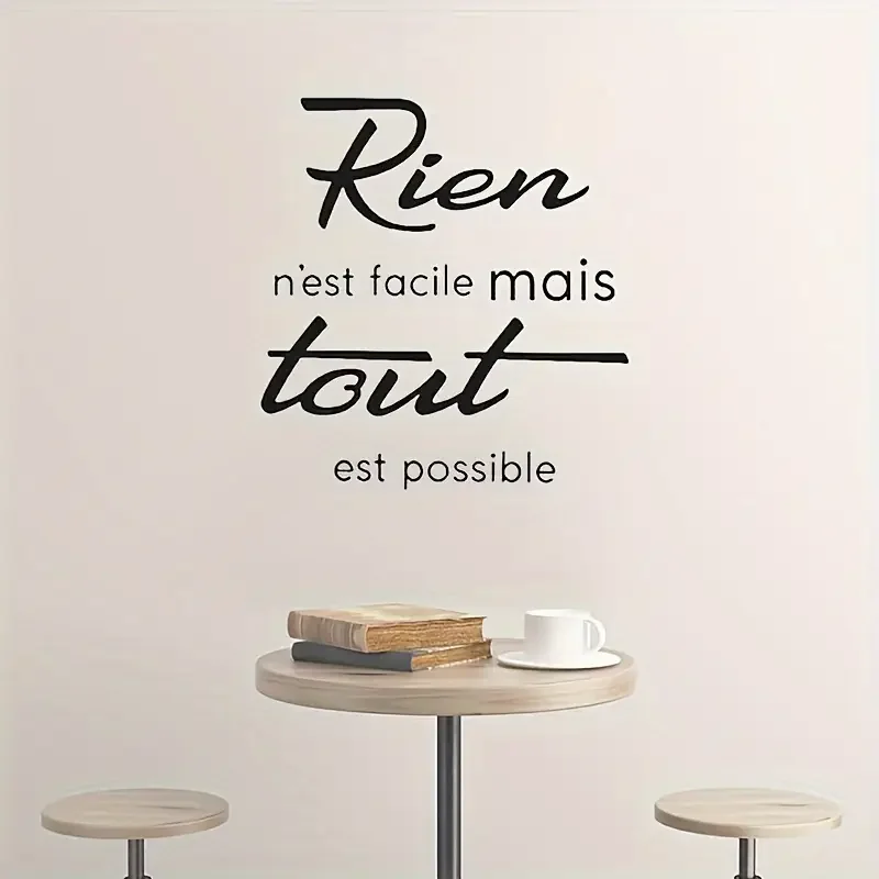 Contemporary Vinyl Wall Decal - French Inspirational Quote 'Rien N'est Facile Mais Tout Est Possible' - Self-Adhesive Decor for