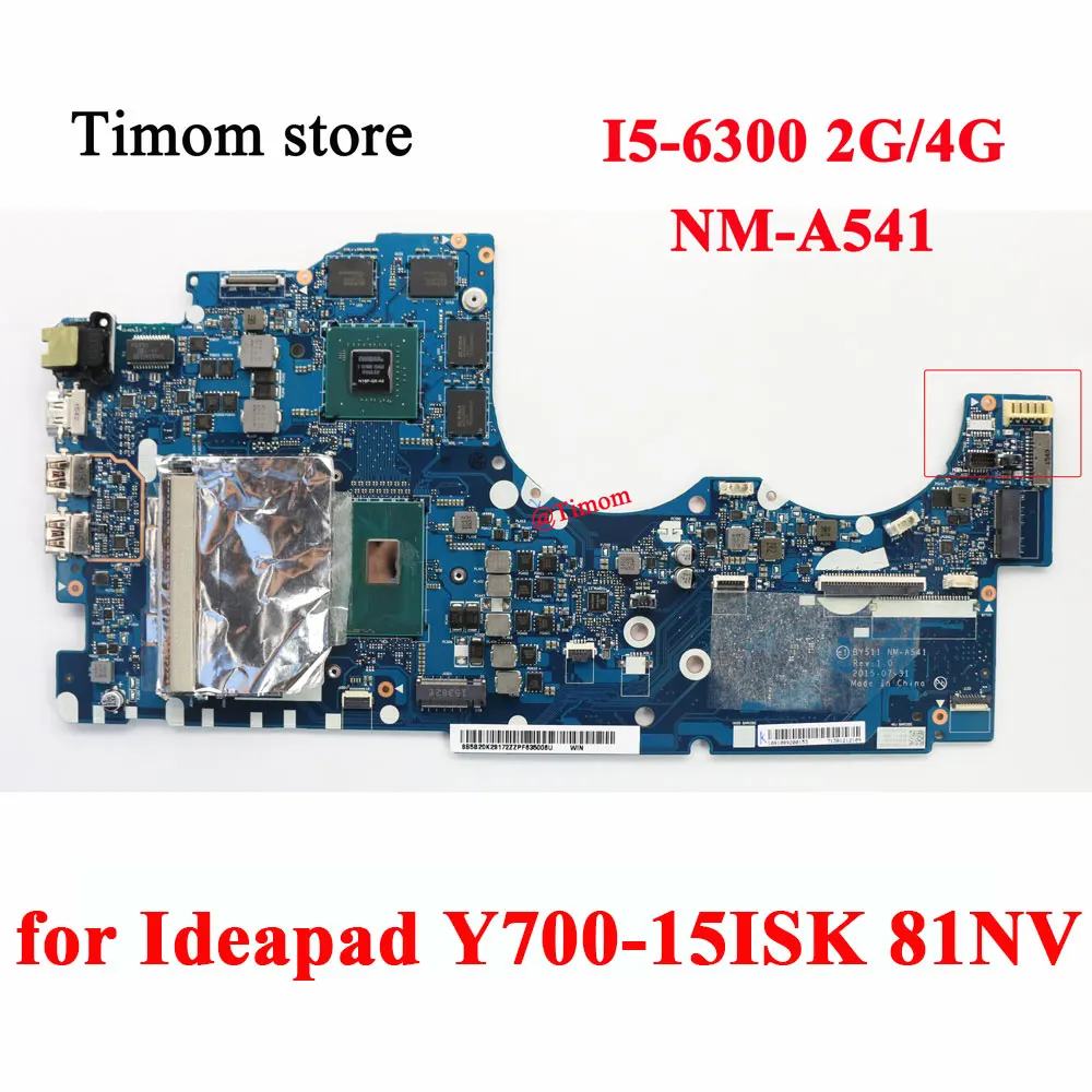 I5-6300 Motherboard Ideapad Y700-15ISK 81NV, NM-A541 ine