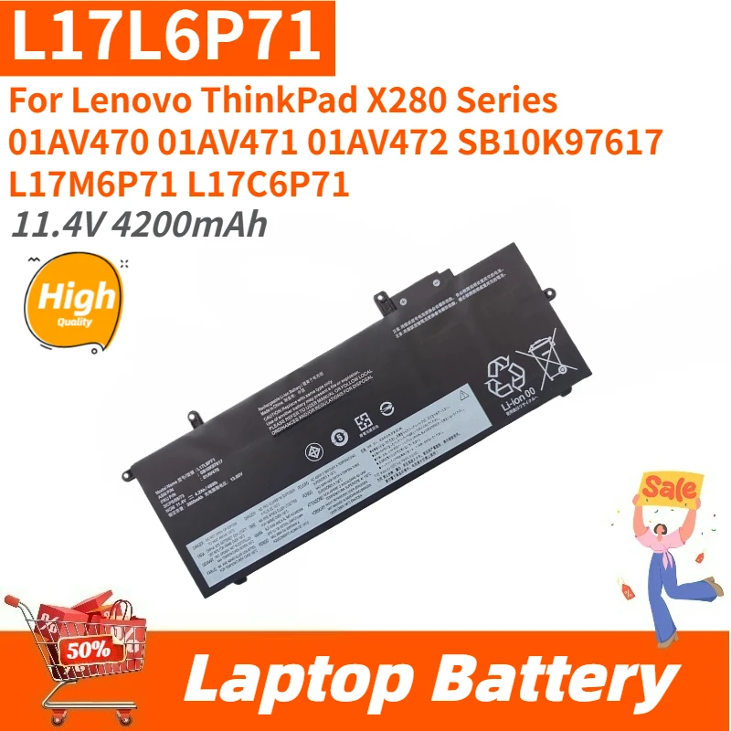

New L17L6P71 Laptop Battery 11.4V 4200mAh For Lenovo ThinkPad X280 Series 01AV472 SB10K97617 L17M6P71 L17C6P71 01AV470 01AV471