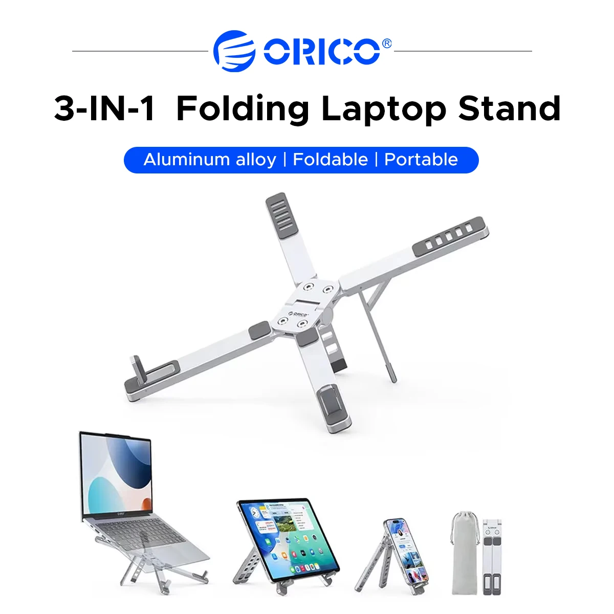 ORICO – support pliable 3 en 1 en aluminium pour ordinateur portable, pour Macbook Pro Air, réglable, pour tablette et téléphone, avec sac de rangement gratuit