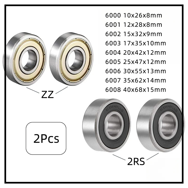 2pcs Bearing 6000 6001 6002 6003 6004 6005 6006 6007 6008 2RS/ ZZ High Quality Deep Groove Ball Bearings