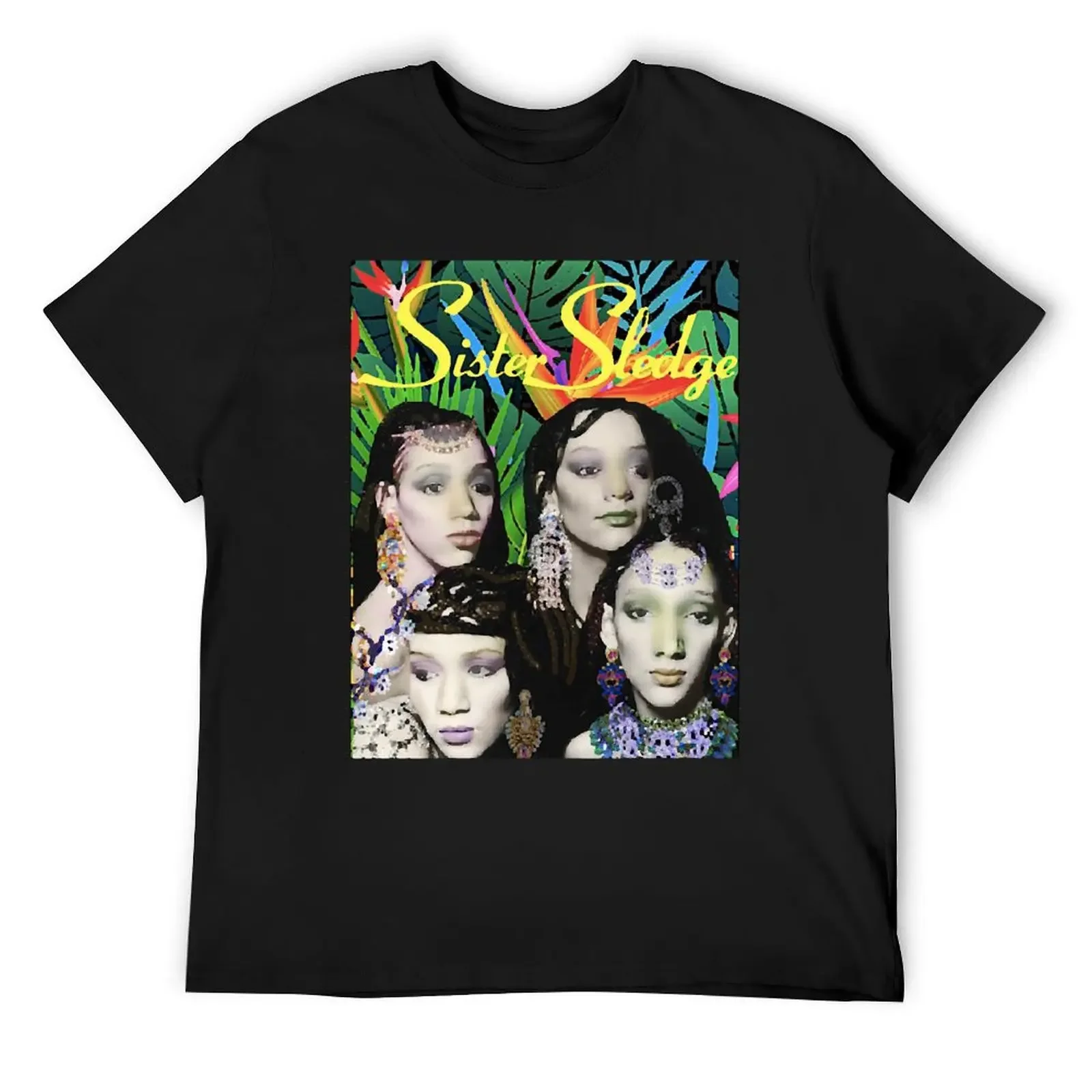 SISTER SLEDGE T-Shirt sports fans quick-drying essential t shirt t shirts for men cotton