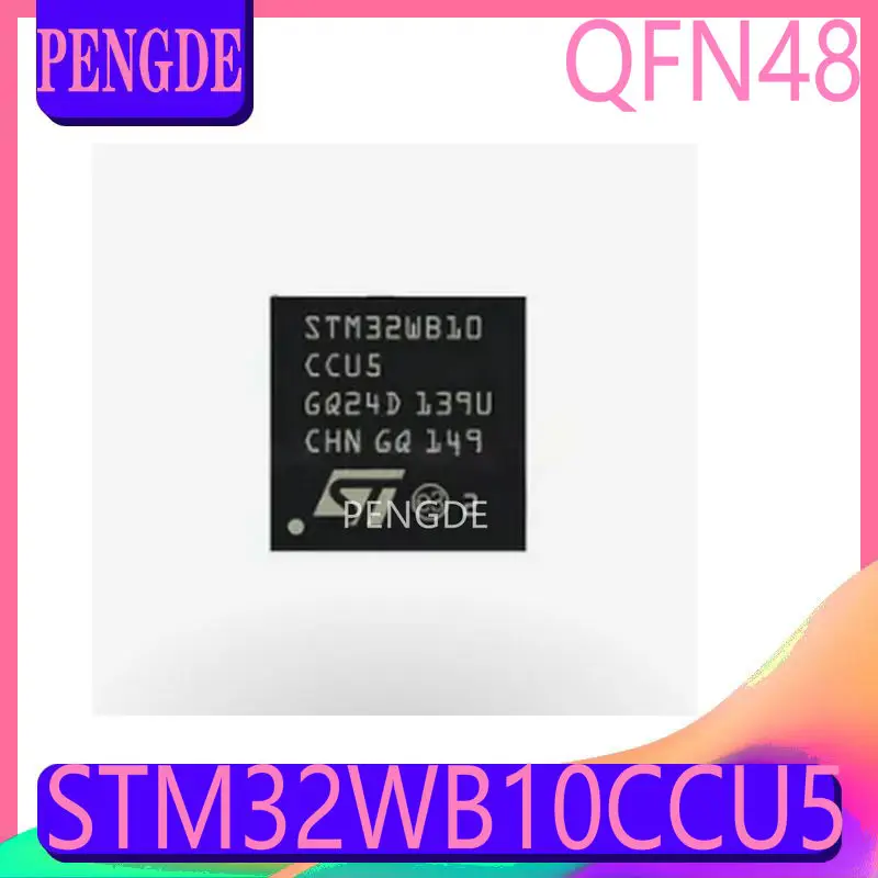 STM32WB10CCU5 UFQFN-48 new Italian dual-core wireless Bluetooth chip