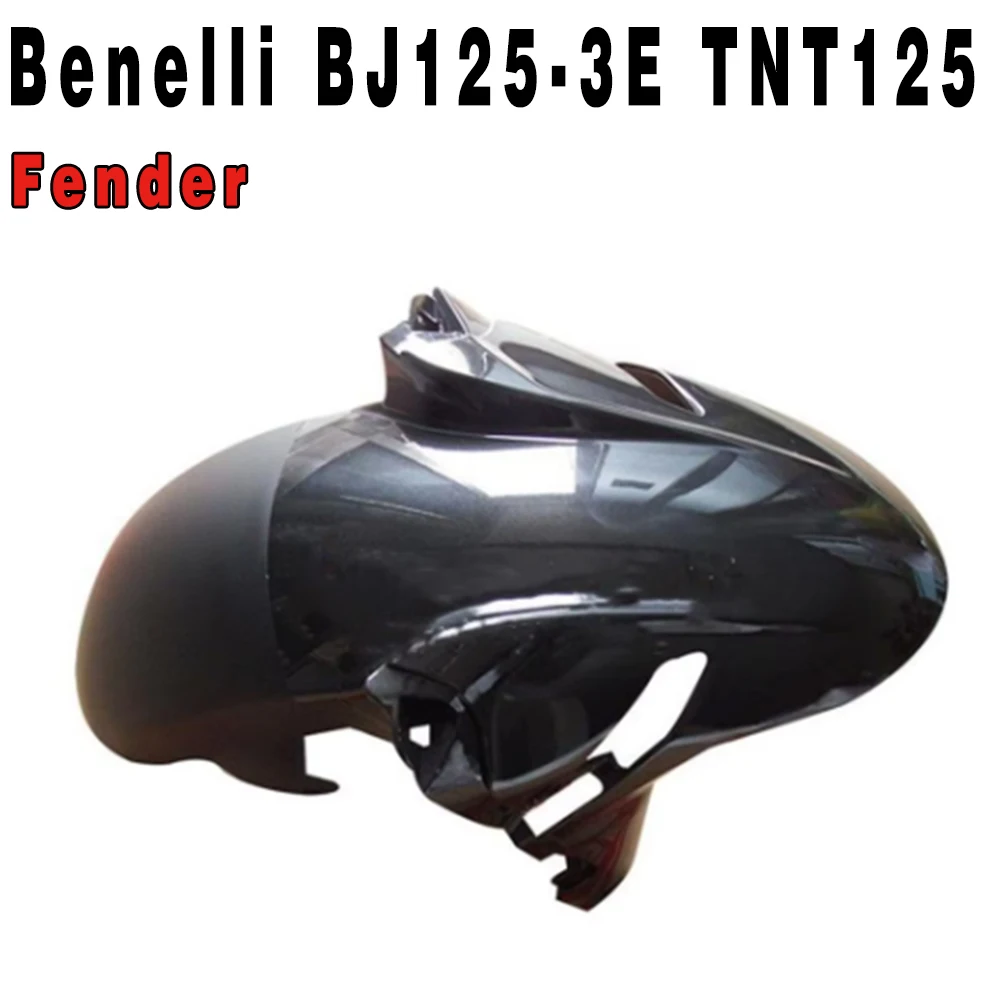 For Benelli BJ125-3E TNT125 Motorcycle Front Mudguard Fender Fit BJ 125-3E TNT 125 New