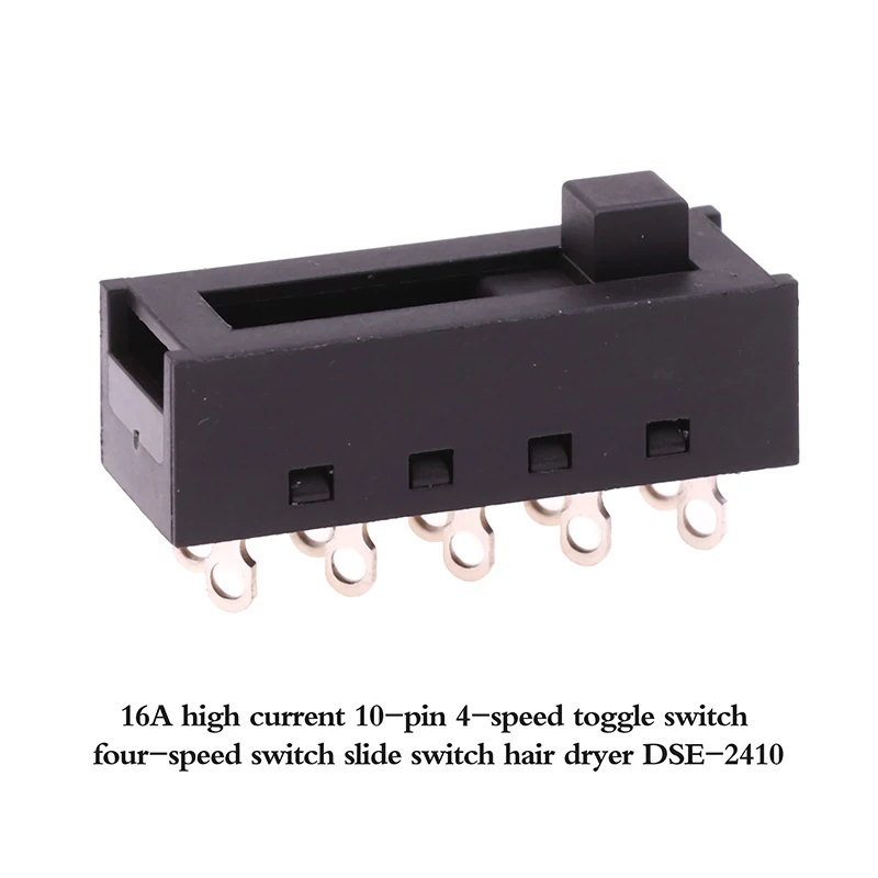 1PCS 4-Speed Toggle Switch four-Speed Switch Slide Switch Hair Dryer DSE-2410 16A High Current 10-Pin