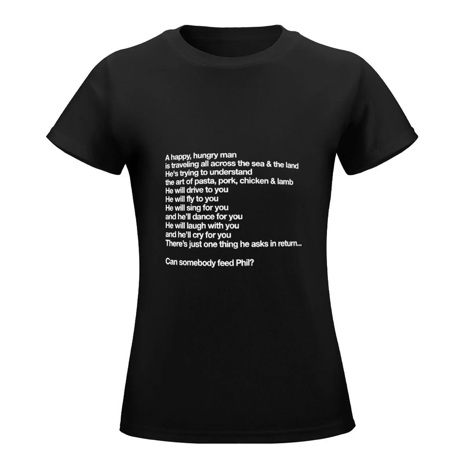 Somebody Feed Phil Theme Lyrics - A Happy T-Shirt summer top quick-drying oversized t shirts for Women