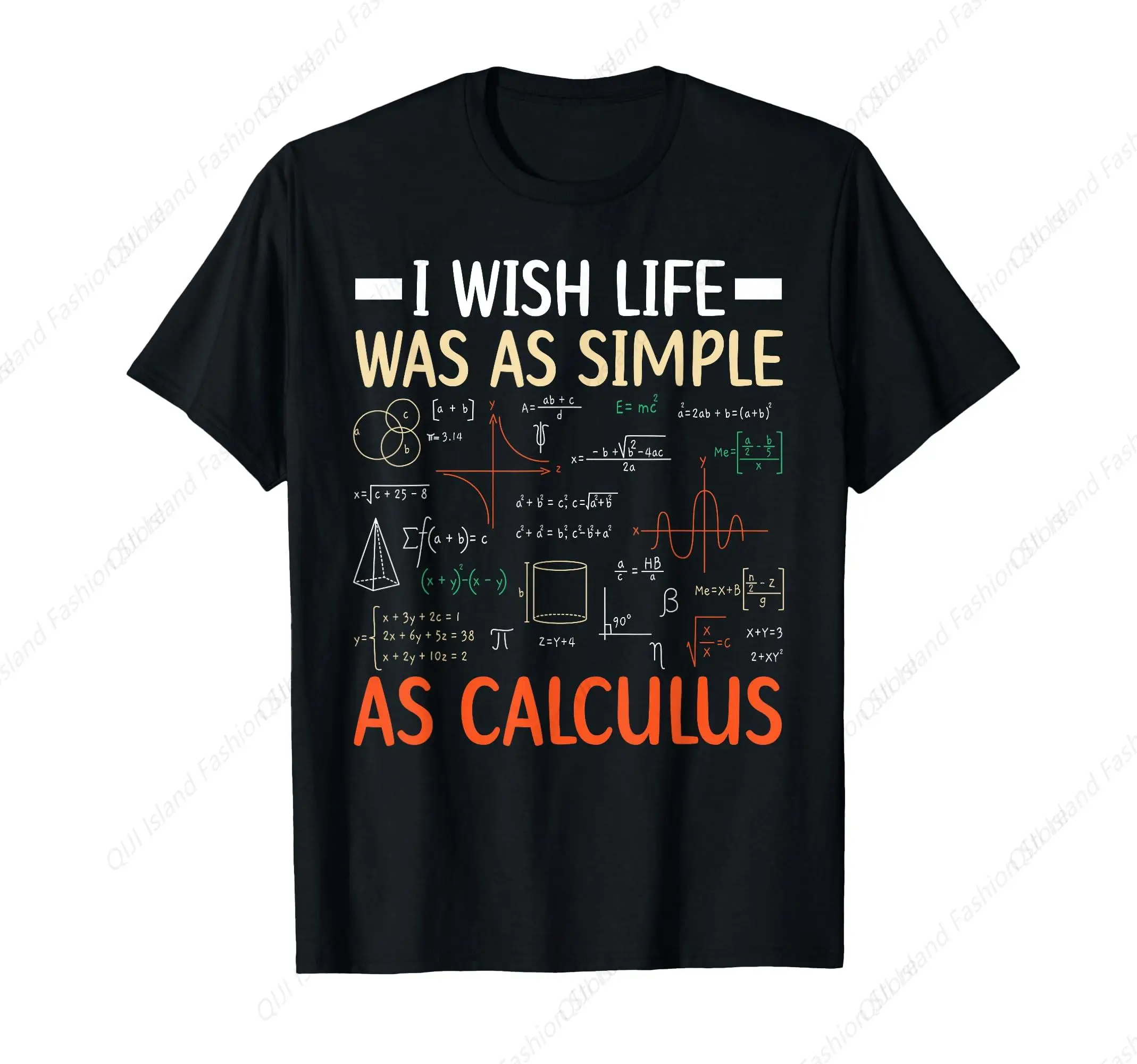 

I Wish Life Was As Simple As Calculus Math Teacher T-Shirt