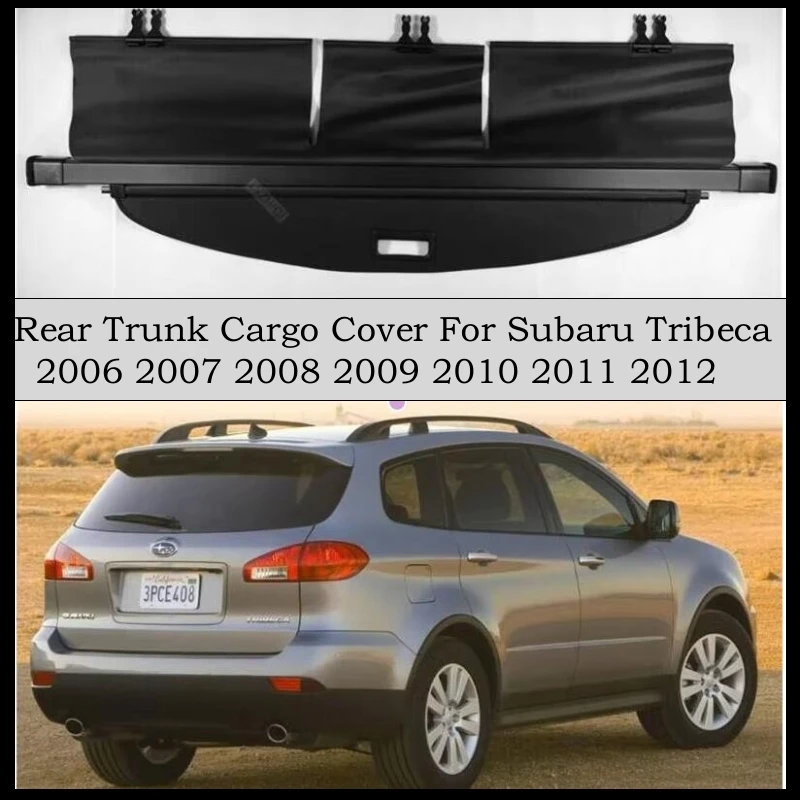 Rear Trunk Cargo Cover For Subaru Tribeca 2006 07 08 09 2010 11 2012 Partition Curtain Screen Shade Security Shield Accessories