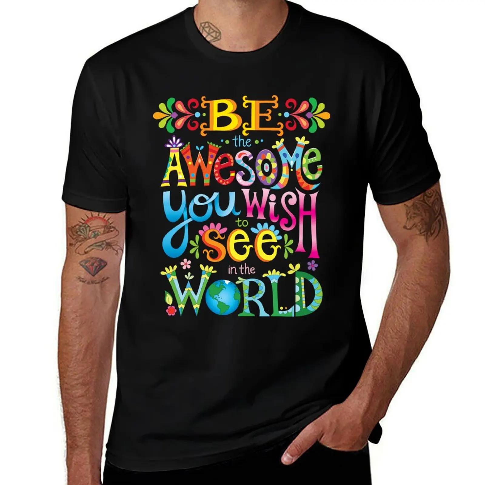 Be the awesome you wish to see in the world T-Shirt Moisture Control Sports Tee