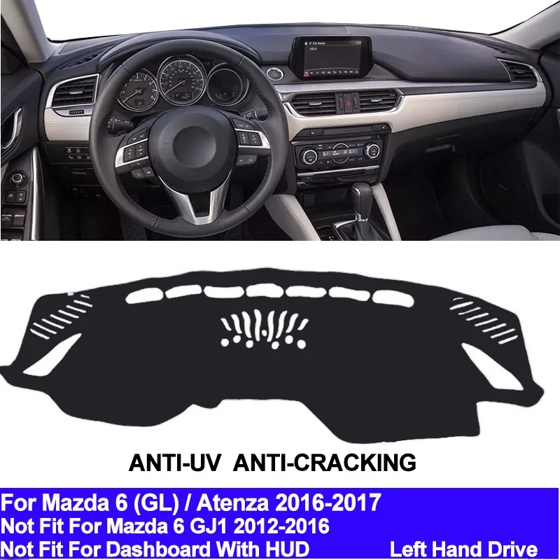 

Car Styling Car Dashboard Cover Dash Mat For Mazda 6 GL Atenza 2016 2017 Non-slip Sun Shade Dash Mat Pad Carpet Anti-UV