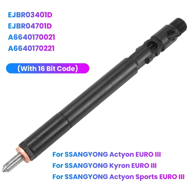 

EJBR03401D A6640170021 High Quality Diesel Fuel Injector With 16 Bit Code For Ssangyong Actyon Kyron Rexton CRDI EURO 3