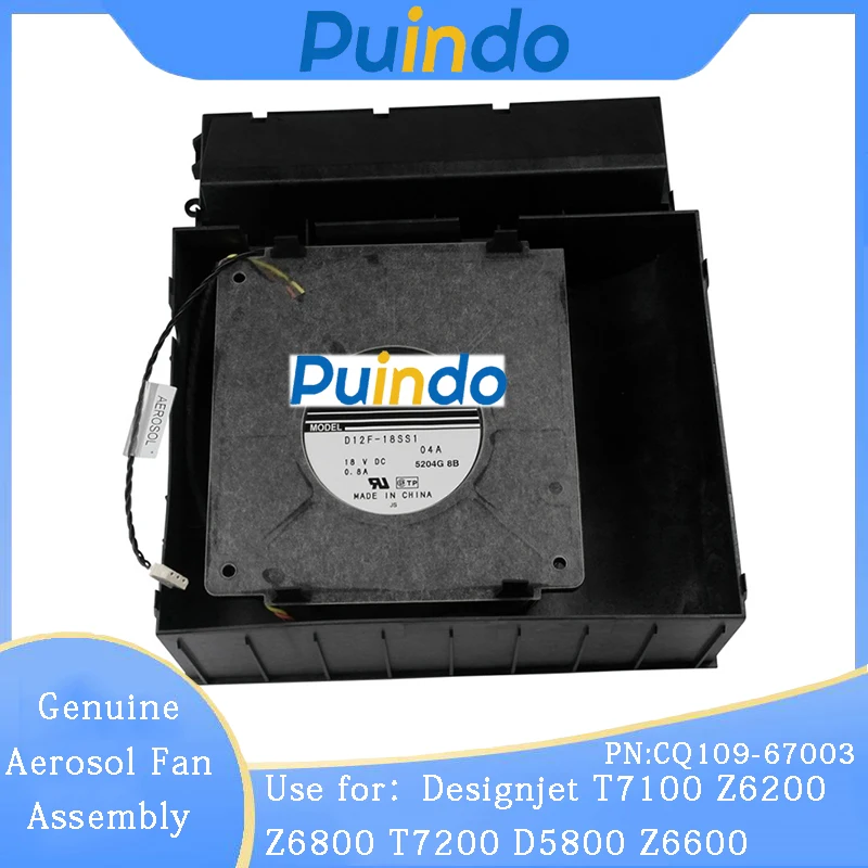 CQ109-67003 Genuine Aerosol Fan Assembly for HP Designjet T7100 Z6200 Z6800 T7200 D5800 Z6600 CQ10967003 With Sponge