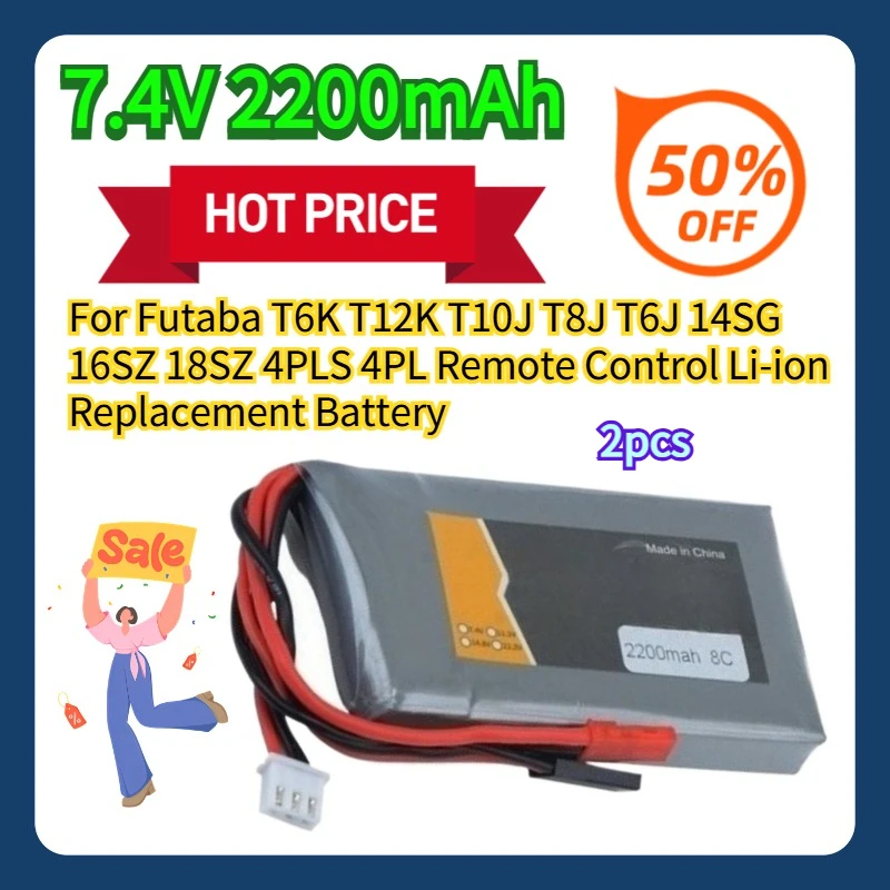 

For Futaba T6K T12K T10J T8J T6J 14SG 16SZ 18SZ 4PLS 4PL Remote Control Li-ion 7.4V 2200mAh Replacement Battery 2pcs