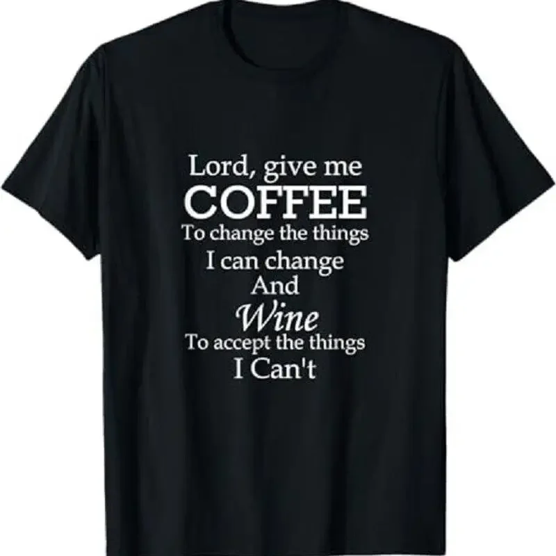 Coffee And Wine Prayer Funny Sarcastic T Shirt