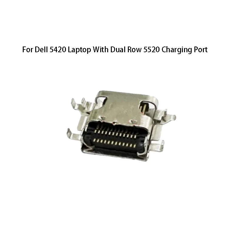 1PC For Dell 5420 Laptop With Dual Row 5520 Charging Port And Built-in Female Socket USB 24pin Type C Jack Socket Connector