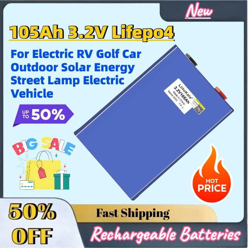 

In Stock 105Ah 3.2V Lifepo4 Rechargeable New Battery for Electric RV Golf Car Outdoor Solar Energy Street Lamp Electric Vehicle