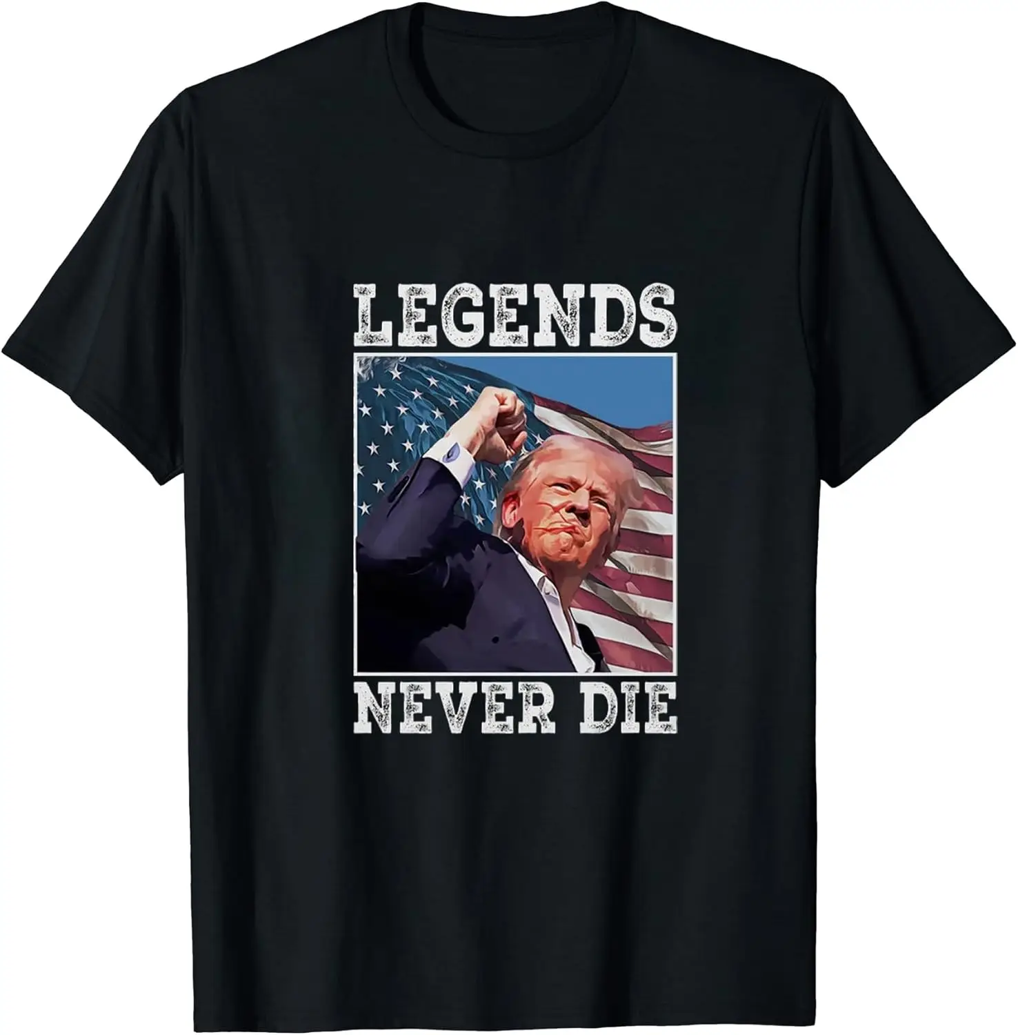 Donald Trump Legends Never Die Fist Raised Make America Great Again Classic Graphic Novelty T-Shirt