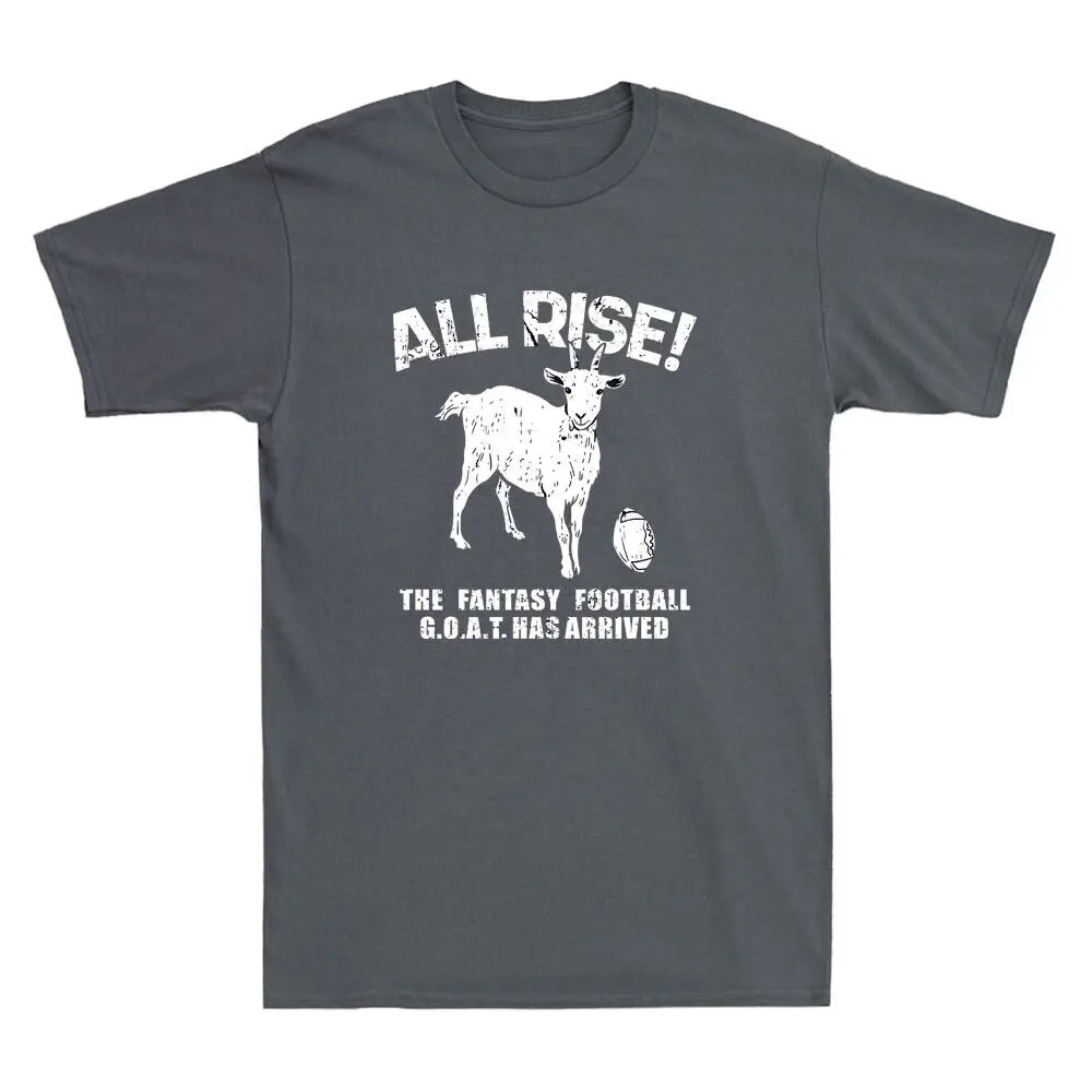 All Rise Fantasy Football Goat Arrived Funny Gridiron Retro T-Shirt Anime Graphic T-shirts For Men Clothing Women Tees Y2K Tops