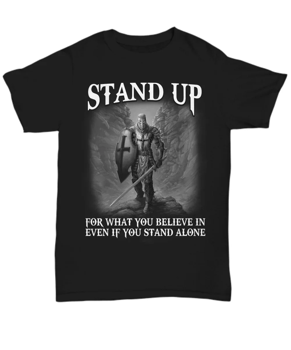 Stand Up Warrior of God Christian Gift Knight Templar T-Shirt. Summer Cotton Short Sleeve O-Neck Mens T Shirt New S-3XL