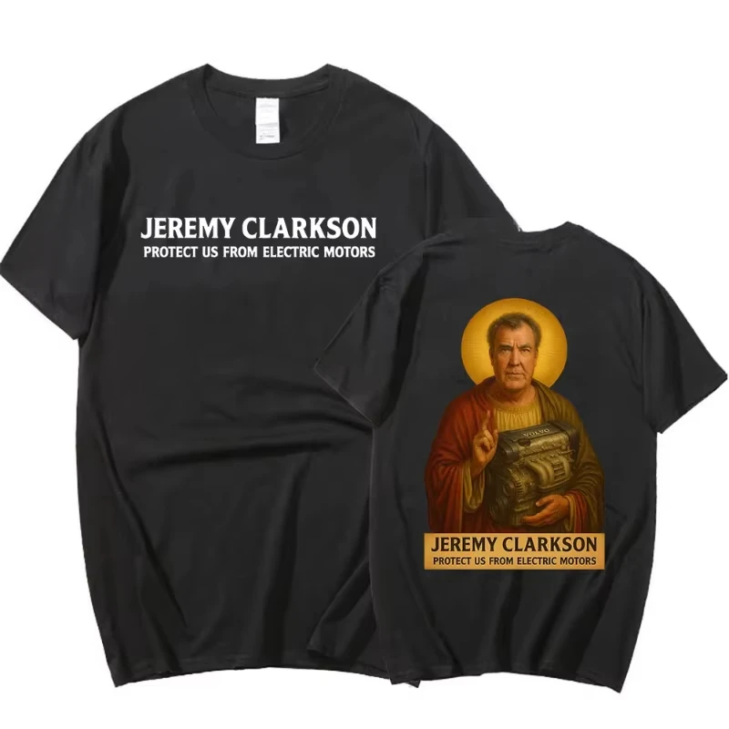Jeremy Clarkson Protect Us From Electric Motors Funny Meme Graphic T-shirts Women Fashion Cotton Short Sleeves T Shirt Tops