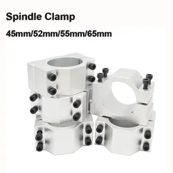 CNC 45mm/52mm/55mm/65mm Spindle Bracket Clamp Lathe Spindle mount Holder Aluminum Fixture for 300w 400w 500w Motor with 4 Screws