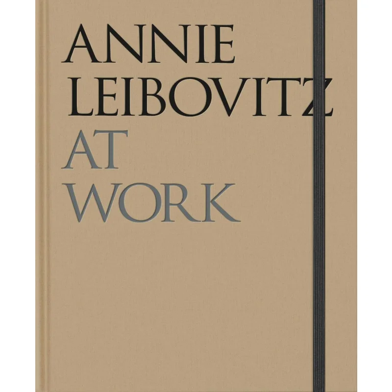 

Annie Leibovitz At Work Annie Leibovitz Phaidon Press 9781838668204 Book
