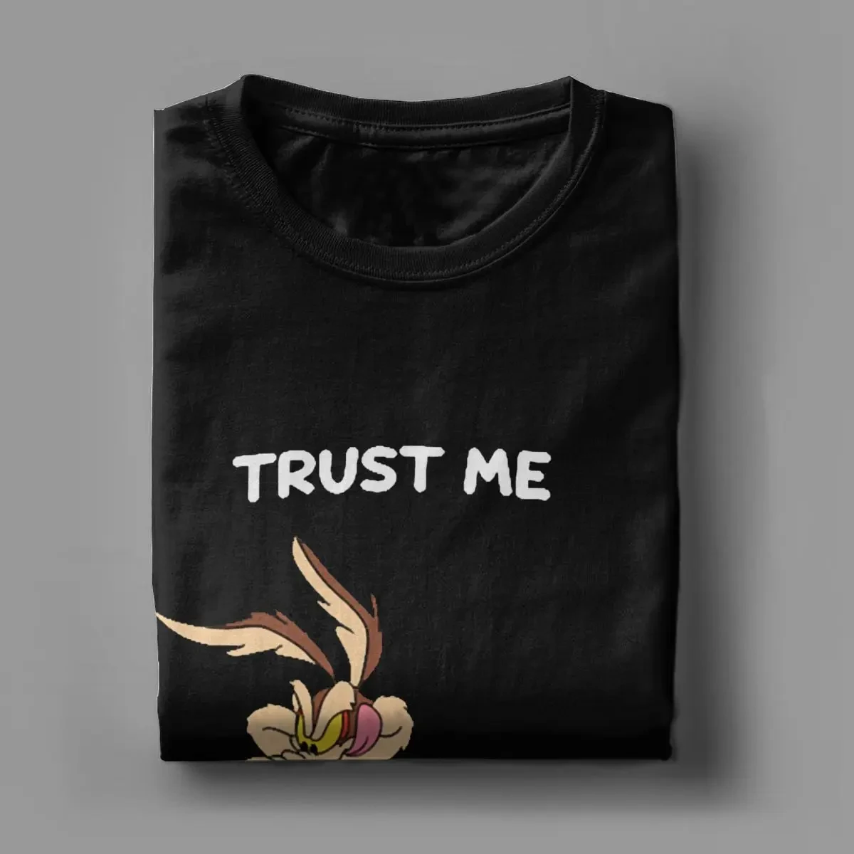 Trust Me I Am A Genius T-Shirts Men Women Wile E Coyote Cartoon Funny 100% Cotton Tees Short Sleeve T Shirt Gift Idea Clothing