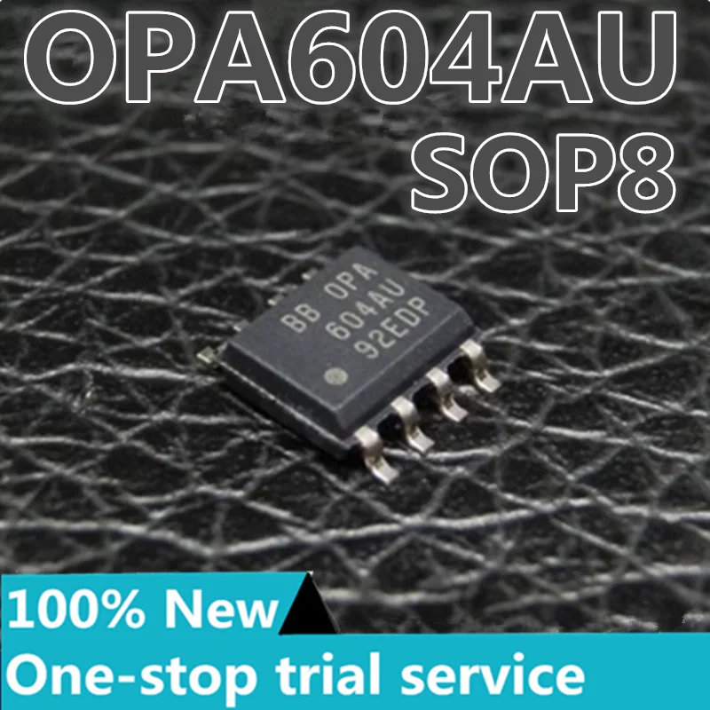 2-100PCS %New original OPA604AP DIP8 OPA604AU SOP8 Low noise fever audio single op amp chip