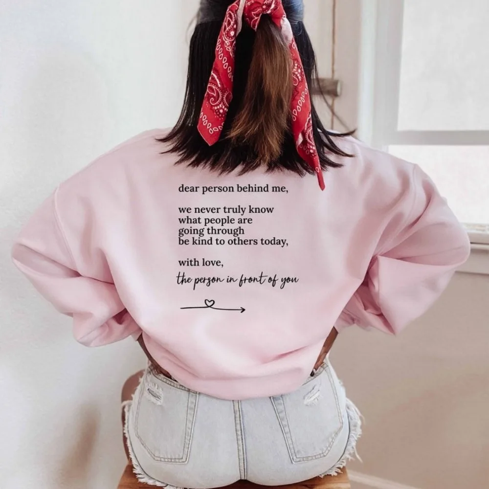 Estimado persona detrás de mí, sé amable para otros, parte trasera de sudadera, suéter de salud Mental, sudadera Dear Stranger, ropa con letras
