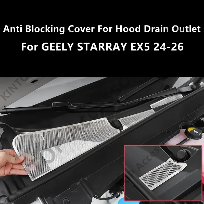 For GEELY STARRAY EX5 24-26 Anti Blocking Cover For Hood Drain Outlet,Auto Exterior Parts Modification Protection Accessories