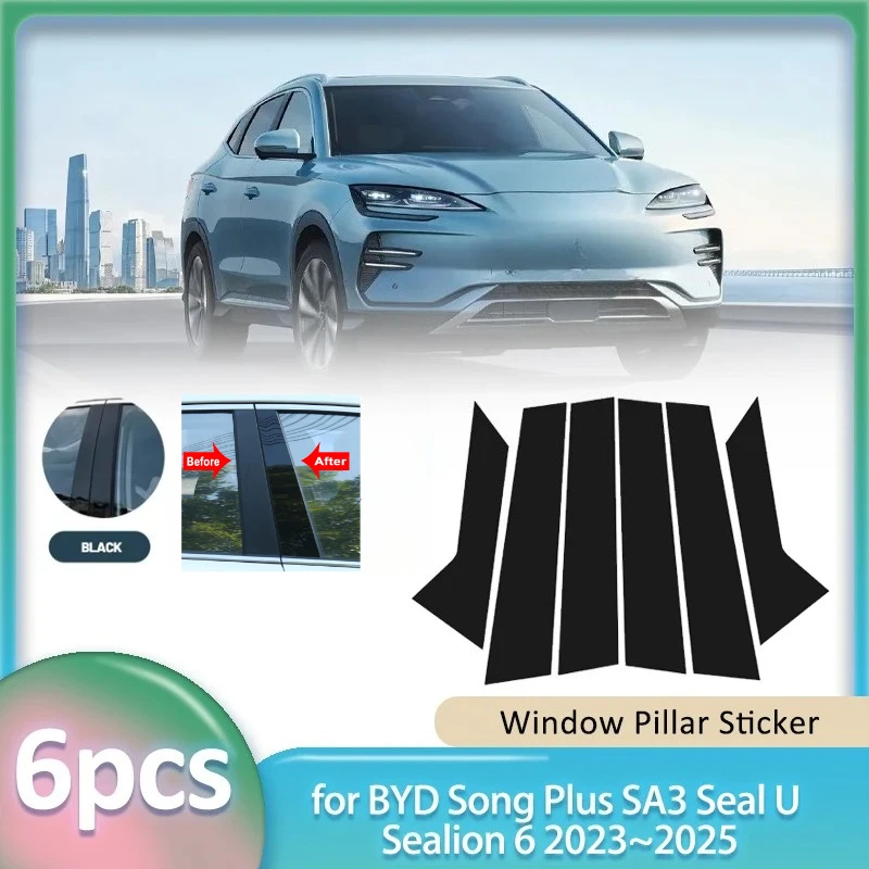 

Window Trim Sticker For BYD Song Plus SA3 Seal U Sealion 6 2023~2025 Car PC Material B C Pillar Post Cover Door Part Accessories