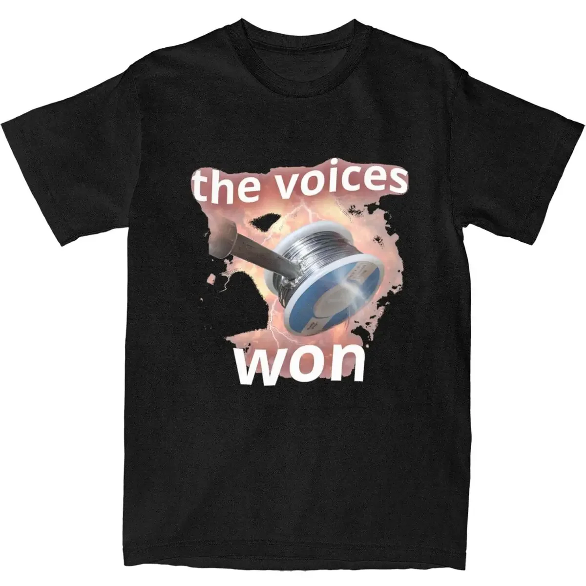 Electronics Repair Technician Meme The Voices Won T Shirts Accessories for Men Women Cotton Funny Meme T-shirt Clothes