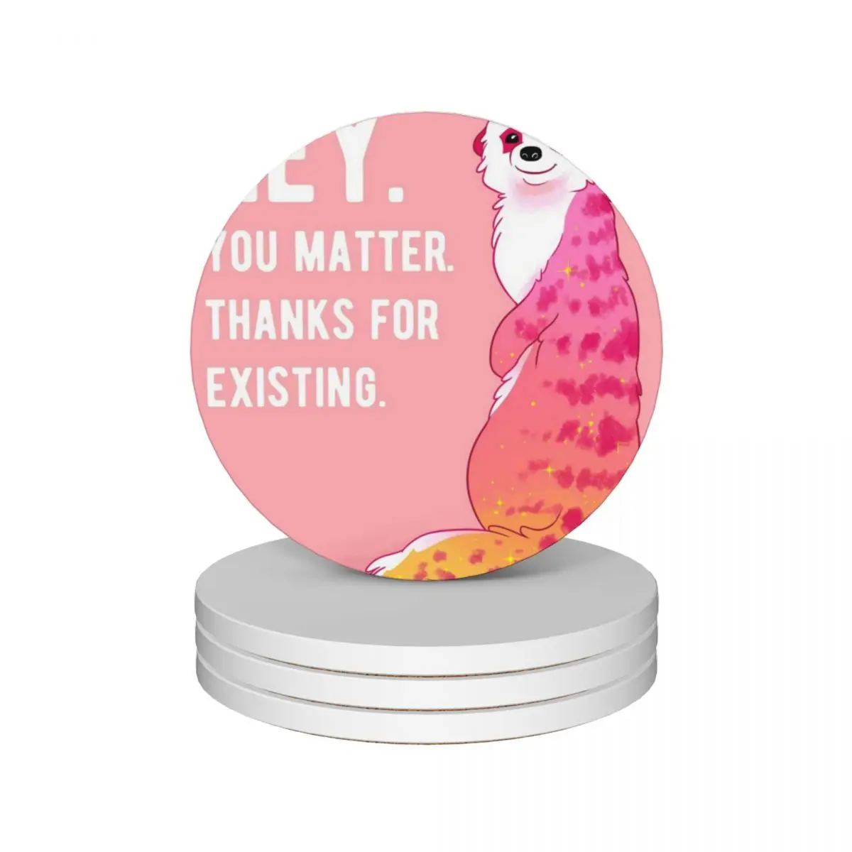 

HEY. You Matter. Thanks for Existing. Sunset Meerkat Ceramic Coasters (Set of 4) bulk cute set cute cup Coasters