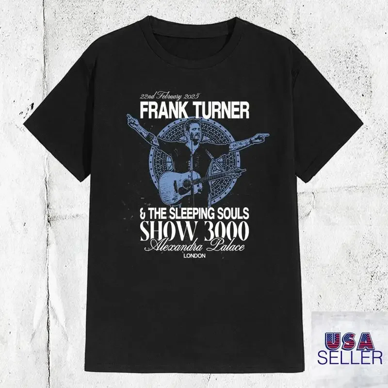 

2025 Frank Turner The Sleeping Souls Show 3000 Black T Shirt Full Size S 5XL ET1