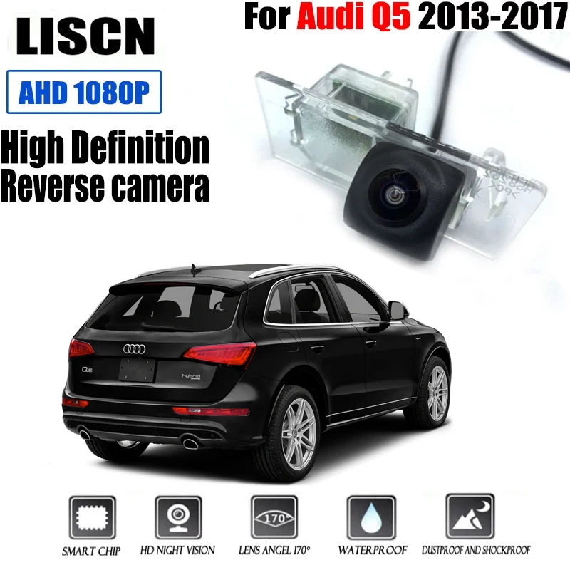

Автомобильная камера ночного видения высокой четкости сзади для Audi Q5 2013-2017, парковочная резервная камера, подсветка номерного знака, камера