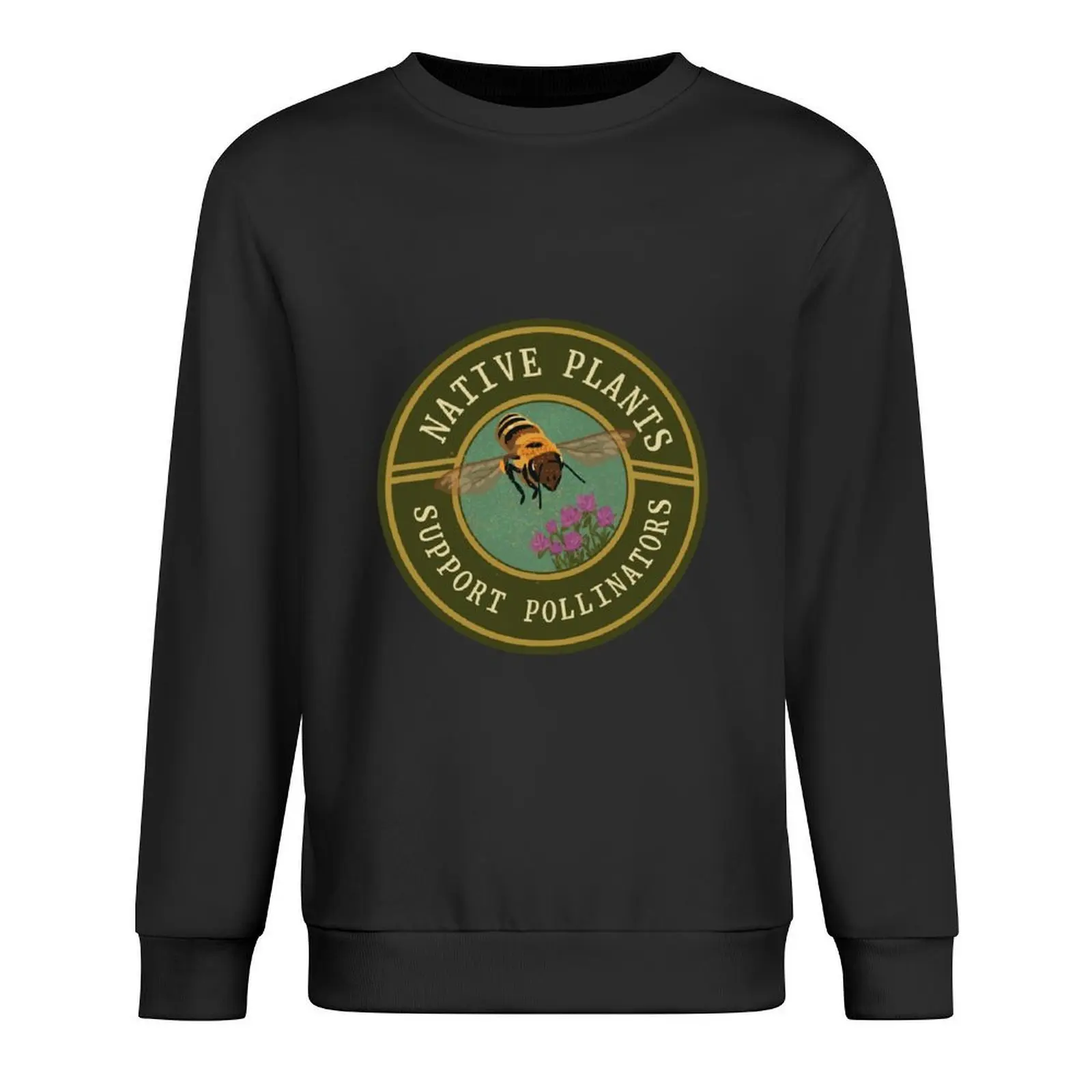 

Native plants support pollinators Pullover autumn clothes clothes for men mens designer clothes oversize sweatshirt