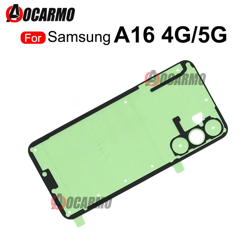 

Задний клей для Samsung Galaxy A16 5G 4G, наклейка на заднюю крышку, клей, запасные части