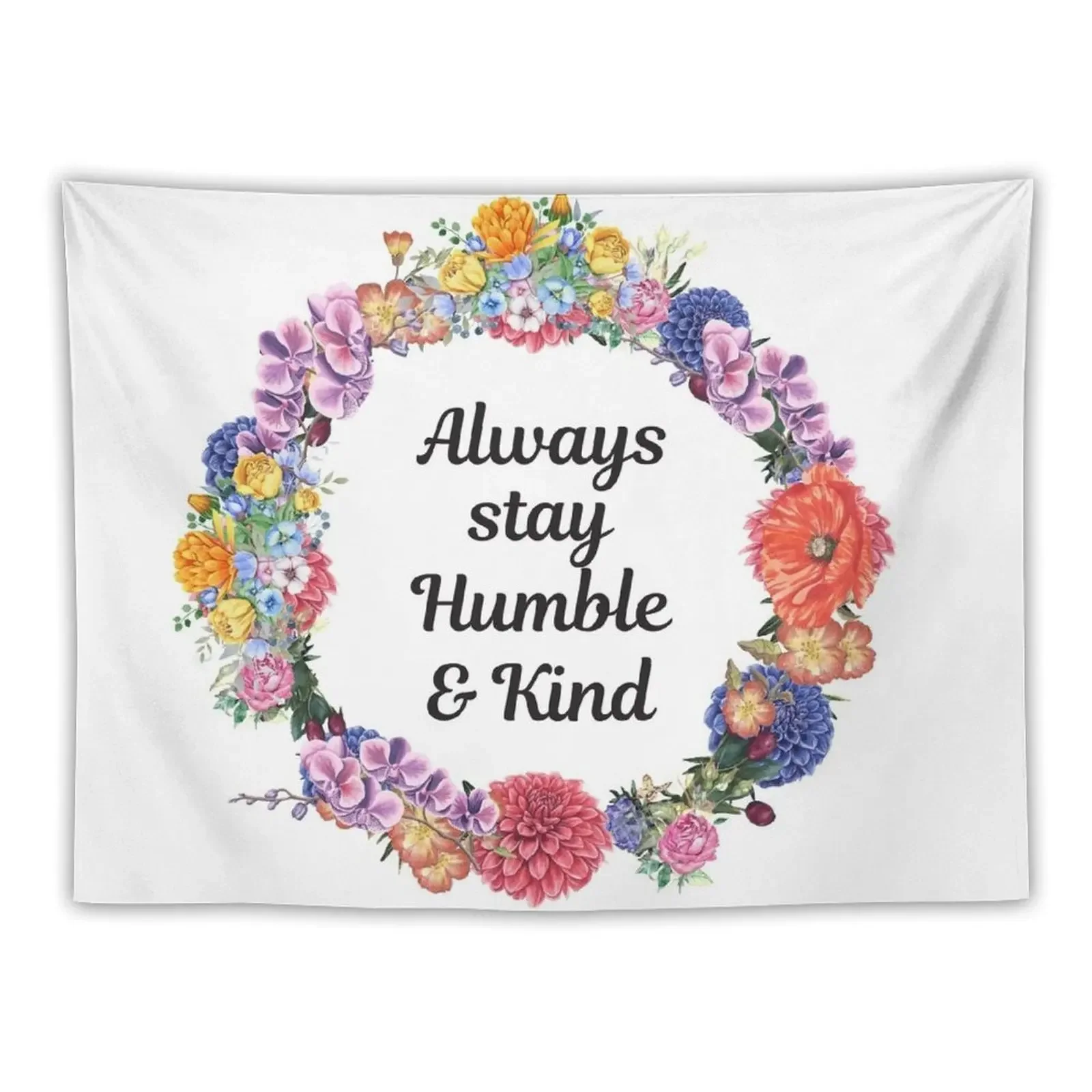 

Always Stay Humble And Kind - Christian Quote Tapestry House Decoration Wall Hanging Wall Decorations Tapestry