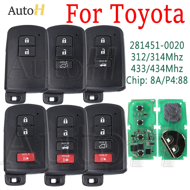 

Car Smart Key 312/314Mhz 433/434Mhz For Toyota Avalon Camry Corolla Prius Yaris Auris RAV4 Auto Remote Key 281451-0020 HYQ14FBA