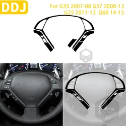 For Infiniti G35 G37 G25 Q60 Accessories Car Gloss Black Plastic Interior Steering Wheel Panel Trim Sticker Set