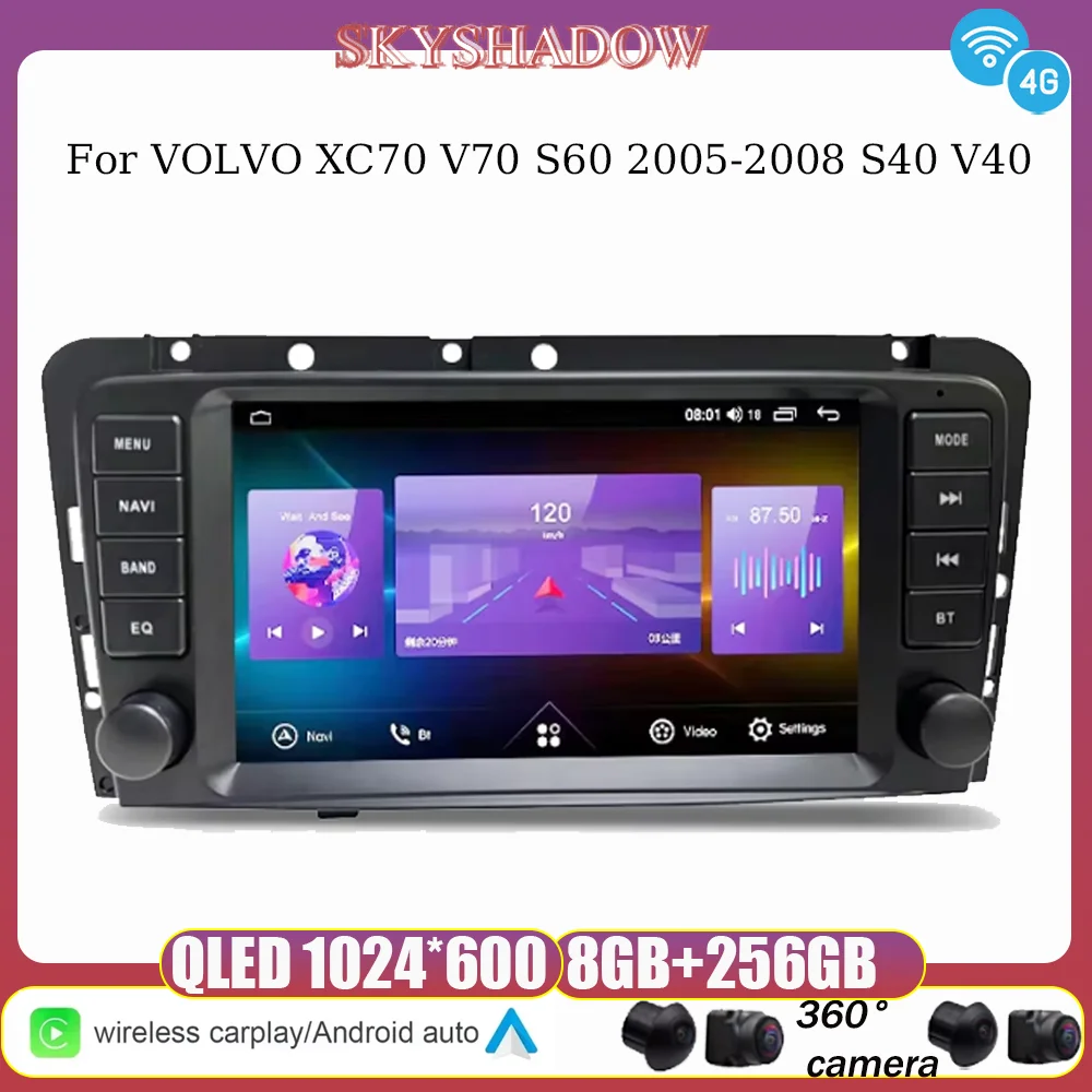 

8" 720P 12G+256G Carplay Auto Android 14.0 Car DVD Player GPS WIFI Bluetooth RDS Radio For VOLVO XC70 V70 S60 2005-2008 S40 V40