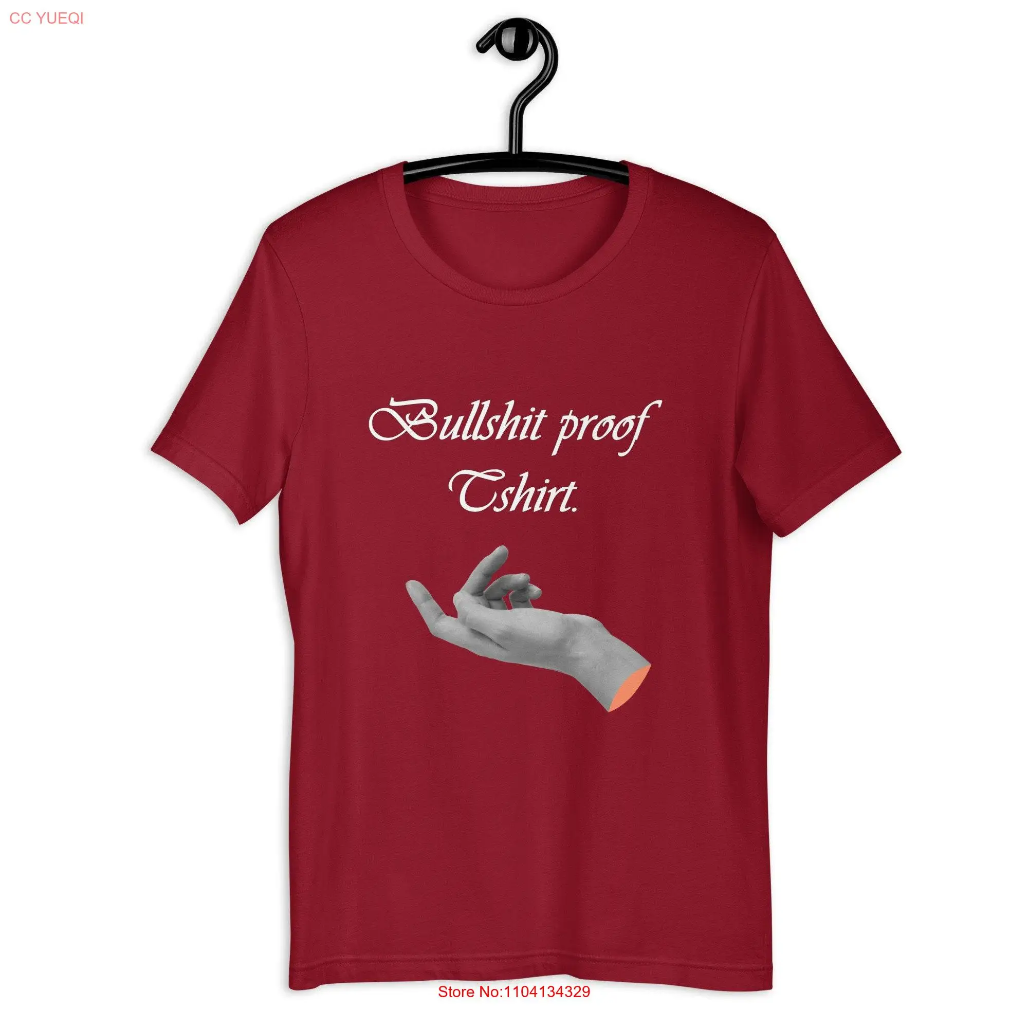 Bullshit Proof Design t shirt long or short sleeves