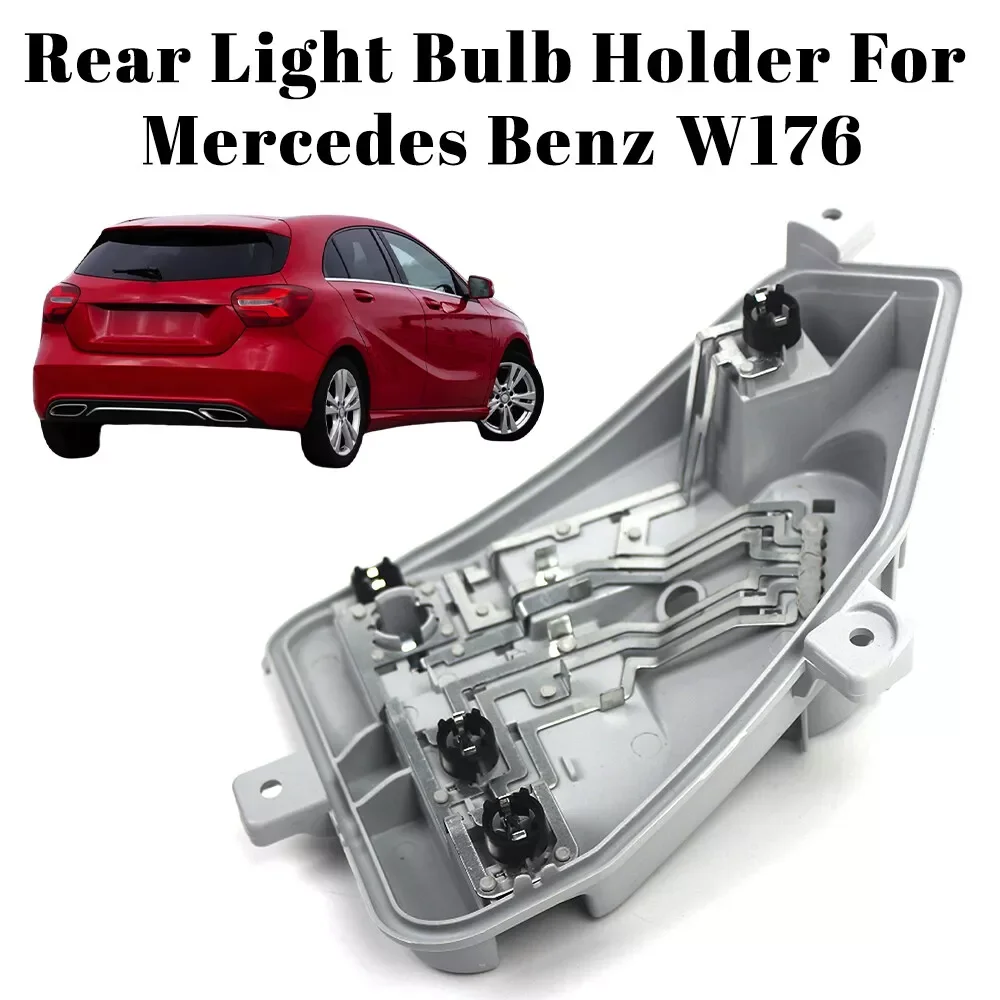 

1set Car Rear Bulb Holder Taillight Circuit Board With Plug For Mercedes Benz W176 A Class OEMA1768200177 Car Accessories