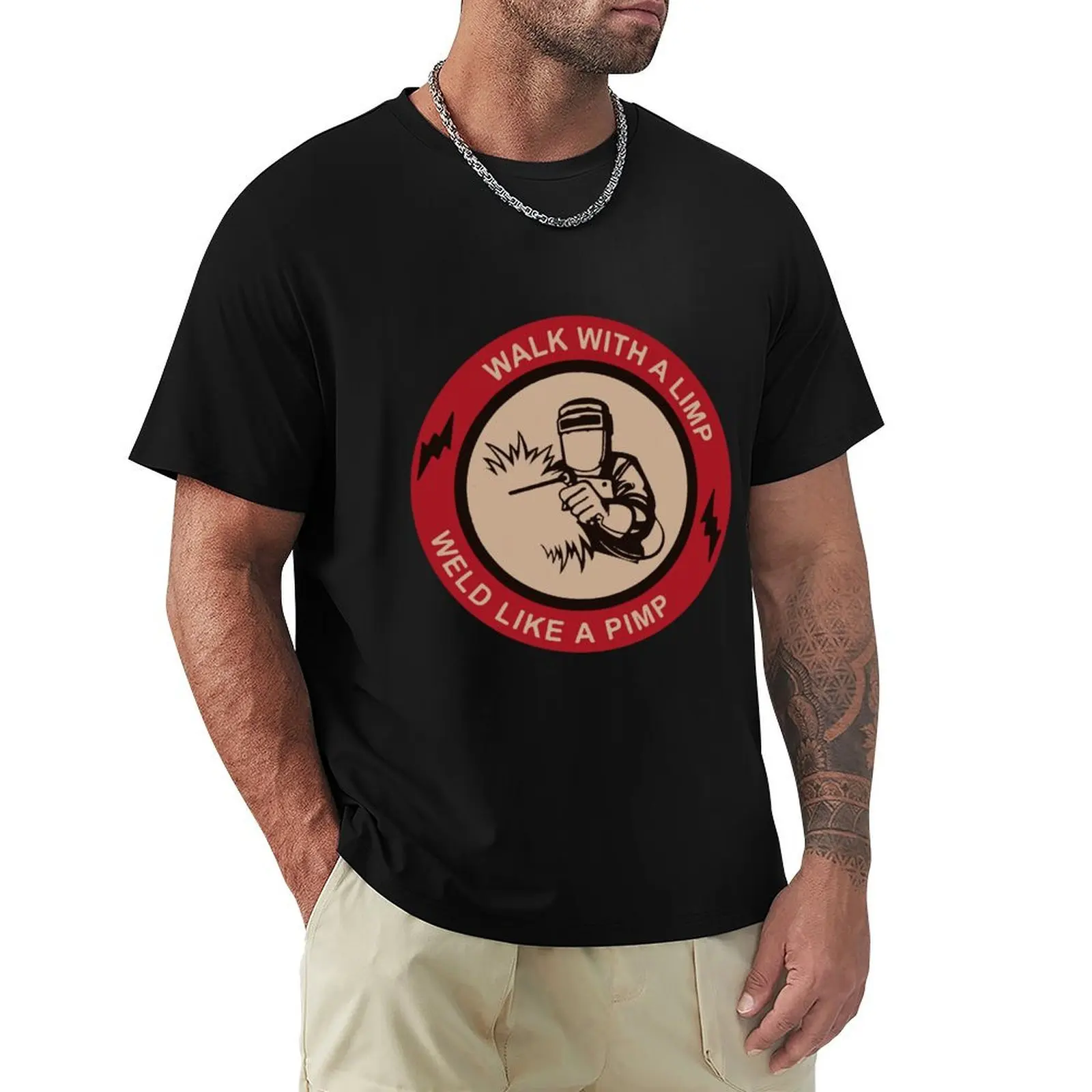 Weld like a pimp T-Shirt Streetwear Print Tee Shirt